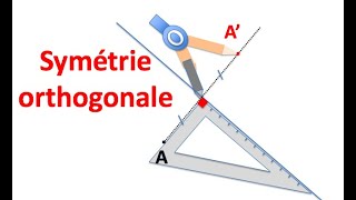 La symétrie orthogonale [upl. by Atteuqcaj]