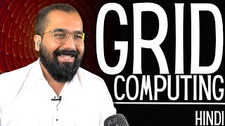 Grid Computing Explained in Hindi [upl. by Vasyuta]