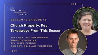 Church Property Key Takeaways From This Season [upl. by Derrek]