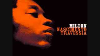 Travessia  Milton Nascimento [upl. by Crawford426]