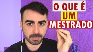 O QUE É O MESTRADO [upl. by Eynobe]