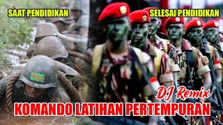 LIRIK KOMANDO LATIHAN PERTEMPURAN  REMIX [upl. by Odo]