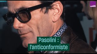 Pasolini lanticonformiste  CulturePrime [upl. by Anastassia]