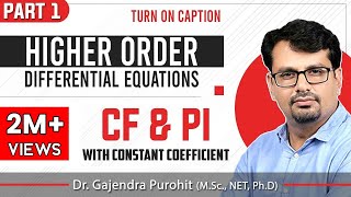 Linear Higher Order Differential Equation  CF amp PI LectureI [upl. by Atrice]