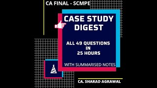 CA FINAL  SCMPE  CASE STUDIES DIGEST MARCH 21 [upl. by Jinny]