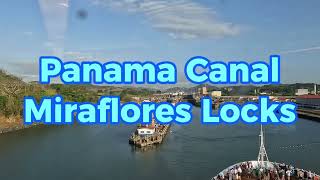 Panama Canal Miraflores Locks Pacific to Atlantic [upl. by Akemyt458]