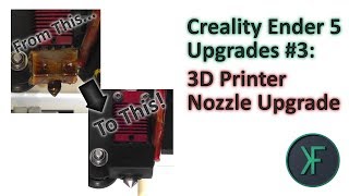 Creality Ender 5 Upgrades 3 3D Printer Nozzle Upgrade [upl. by Ahsema]