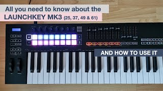 MPW  A Complete Guide on how to use the NEW Launchkey MK3 \\ Xylo Aria [upl. by Fleisig]