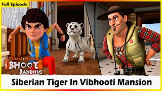 Pinaki And Happy  Bhoot Bandhus  Siberian Tiger In Vibhooti Mansion  Full Episode 80 [upl. by Ailem175]