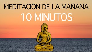 Meditación Mindfulness Express para la Mañana 10 Minutos [upl. by Matilde948]