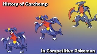 How GOOD was Garchomp ACTUALLY  History of Garchomp in Competitive Pokemon Gens 46 [upl. by Dallas288]