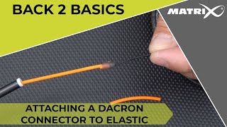 BACK 2 BASICS  CONNECTING A DACRON CONNECTOR TO ELASTIC [upl. by Rusell]