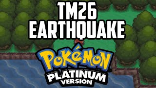 Where to Find TM26 Earthquake  Pokémon Platinum [upl. by Aihcats]