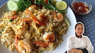 Thai Fried Rice Recipe with Prawn •Khao Pad Goong ThaiChef food [upl. by Lari]