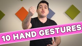 10 Hand Gestures You Should Be Using [upl. by Eleda]