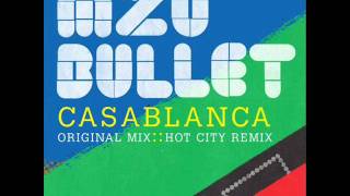 Mzo Bullet  Casablanca [upl. by Audsley113]