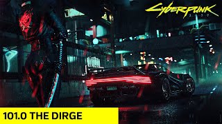 1010 The Dirge Radio Mix Cyberpunk 2077 [upl. by Ruthann810]