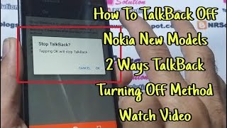 How To All Nokia New Models TalkBack Turn Off [upl. by Ursola815]