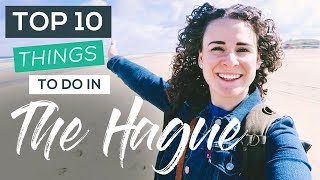 Top 10 Things to do in The Hague Netherlands [upl. by Acsirp]