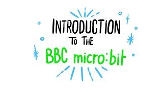 Introduction to the BBC microbit [upl. by Aelahc]