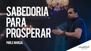 Pablo Marçal  Sabedoria para prosperar [upl. by Nathanil]