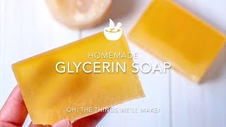 Homemade Glycerin Soap Recipe From Scratch [upl. by Adlev]