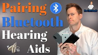 How to Pair Your Bluetooth Hearing Aids to Your Smartphone or Tablet  Bluetooth Pairing Guide [upl. by Polad]