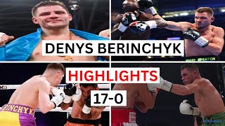 Denys Berinchyk 170 Highlights amp Knockouts [upl. by Viglione]