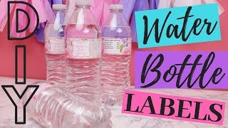 HOW TO MAKE YOUR OWN CUSTOM DIY WATER BOTTLE LABELS [upl. by Faxon]