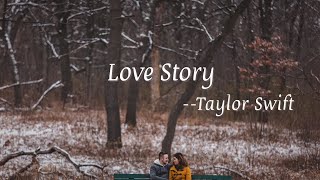 Taylor Swift  Love Story Lyrics 中英字幕  中文歌詞 [upl. by Eiser]