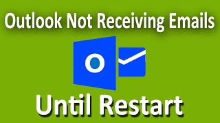 How To Fix Microsoft Outlook Not Sending or Receiving Emails Until Restart [upl. by Rodrick]