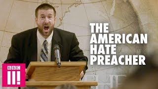 The American Preacher Spreading Hate [upl. by Anelas390]