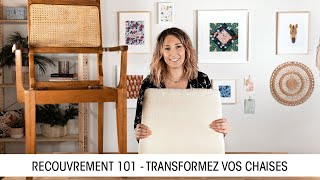 Recouvrement 101 – transformez vos chaises [upl. by Peery]