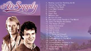 Air Supply Full Album❤️Air Supply Songs❤️Air Supply Greatest Hits [upl. by Buonomo279]