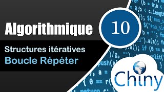 Algorithmique 1014  Boucle Répéter  Structures itératives [upl. by Albrecht694]