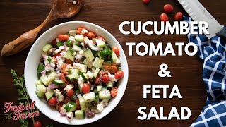 Cucumber Tomato and Feta Salad [upl. by Darcey]