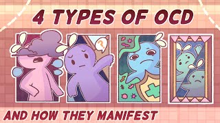 4 Types of OCD amp How They Manifest [upl. by Eirrem]