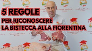 Bistecca Fiorentina  5 Regole per Riconoscerla  Accademia Macelleria Italiana [upl. by Greenwald810]