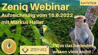 Zeniq Webinar vom 15Juni 2022 mit Markus Hailer [upl. by Esinad]