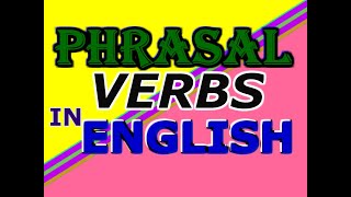 LOS PHRASAL VERBS MAS USADOS EN INGLES [upl. by Nojad]