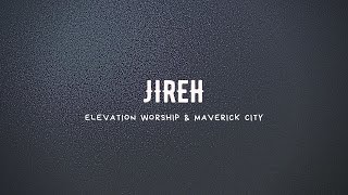 Jireh  Elevation Worship and Maverick City Karaoke Instrumental and Lyrics Only [upl. by Kosse]