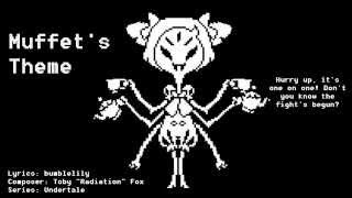 ⌈Original Lyrics⌋ Muffets Theme ⌈Undertale⌋ [upl. by Alysia]