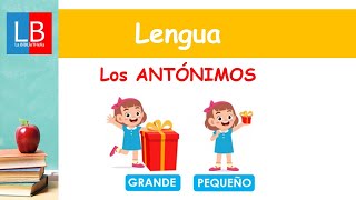 Los ANTÓNIMOS para niños ✔👩‍🏫PRIMARIA [upl. by Helprin]