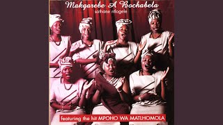 Mpoho Wa Matlhomola [upl. by Ahab]