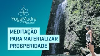 Meditação para PROSPERIDADE [upl. by Ydurt]