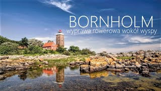 Bornholm Rowerem 🚵‍♂️  Wyprawa dookoła wyspy  Kołobrzeg 👉 Nexo [upl. by Arataj882]