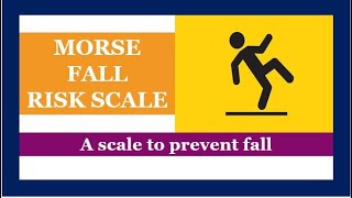 TIME TO KNOW  MORSE FALL RISK SCALE [upl. by Inor]