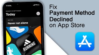 How to Fix Payment Method Declined on App Store [upl. by Odlavu245]