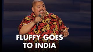 Fluffy Goes To India  Gabriel Iglesias [upl. by Millian]