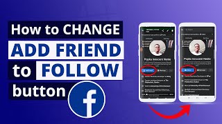 How to Change ADD FRIEND to FOLLOW button on your Facebook Profile [upl. by Adnotal530]